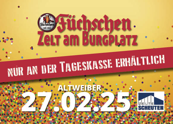 Altweiber im Füchschen Zelt 2025 - Nur Tageskasse Poster