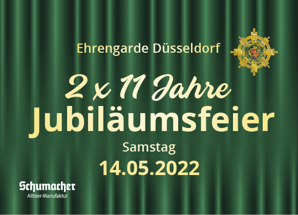 Ehrengarde Düsseldorf "2 x 11 Jahre Jubiläumsfeier" Poster