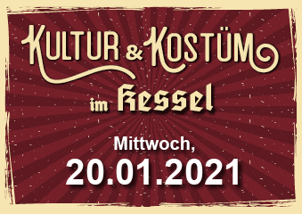 Kultur & Kostüm im Kessel 20.01.2021 Poster