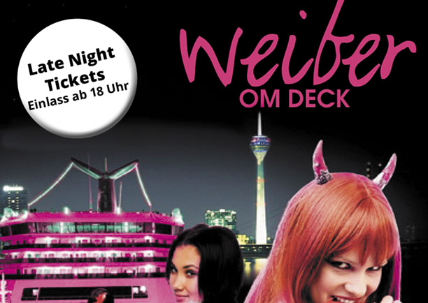 Late Night Ticket ab 18 Uhr - Weiber om Deck - Große 1890 - 2020 Poster