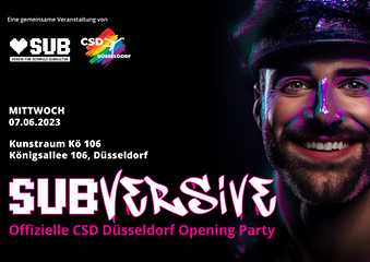 SUBVERSIVE -  PARTY – FETISCH – SOCIALIZING - DIE CSD OPENING PARTY Poster