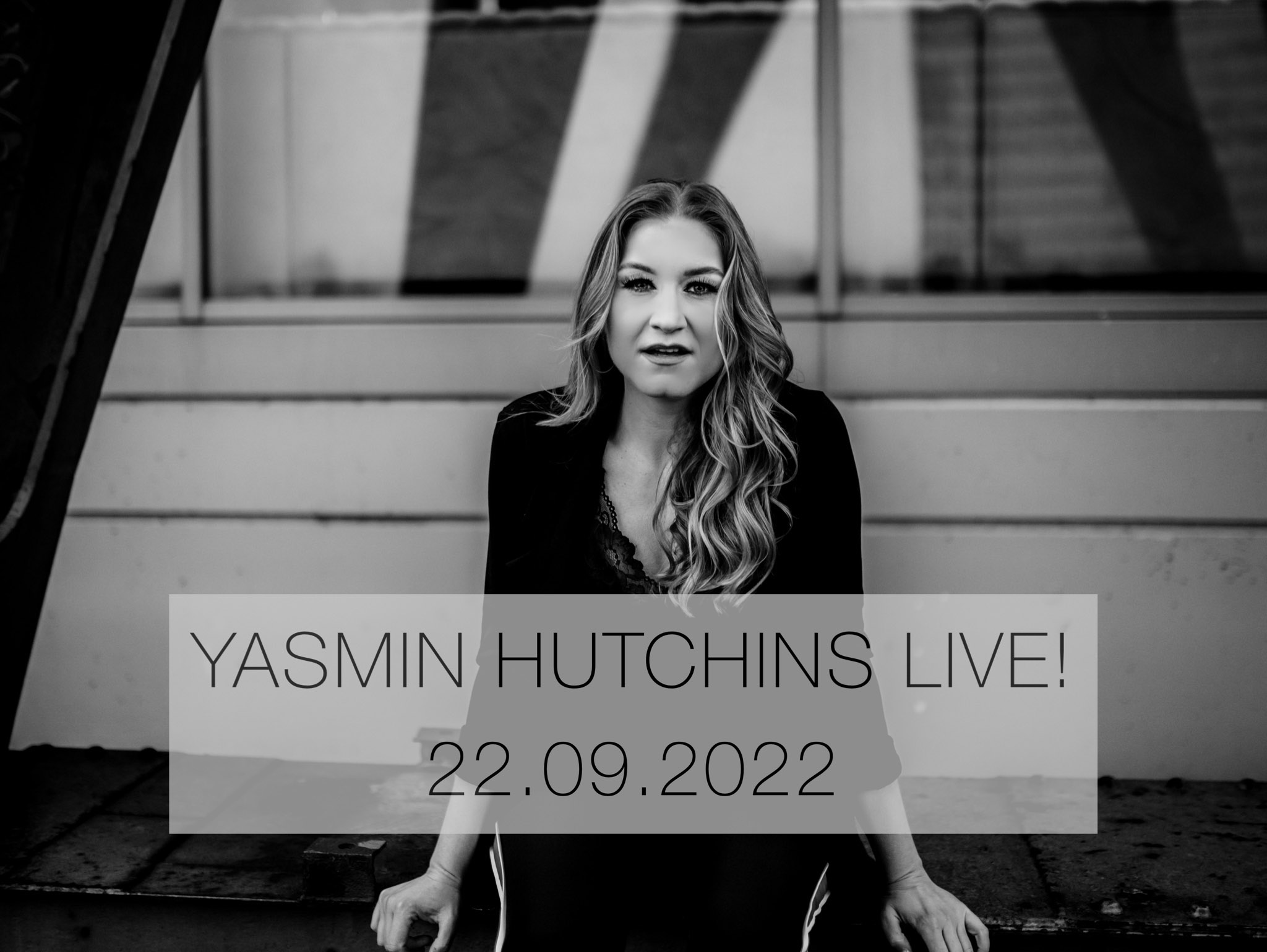 YASMIN HUTCHINS LIVE! Poster